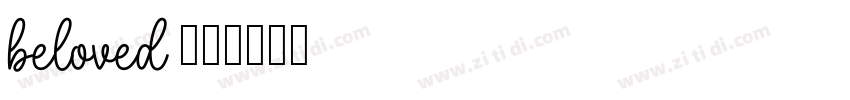 beloved 普通字体转换